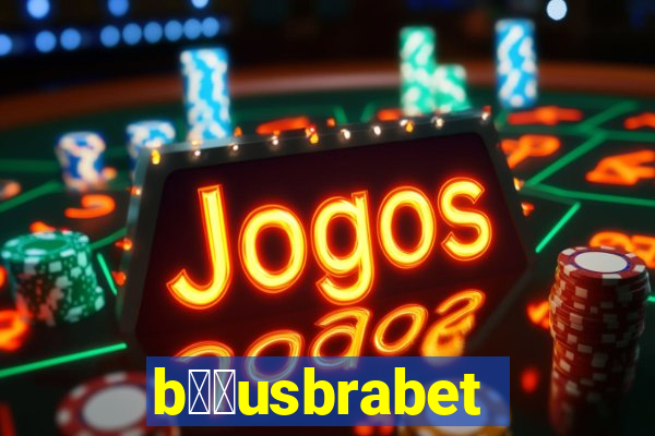 b涔坣usbrabet