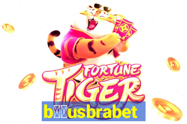b涔坣usbrabet