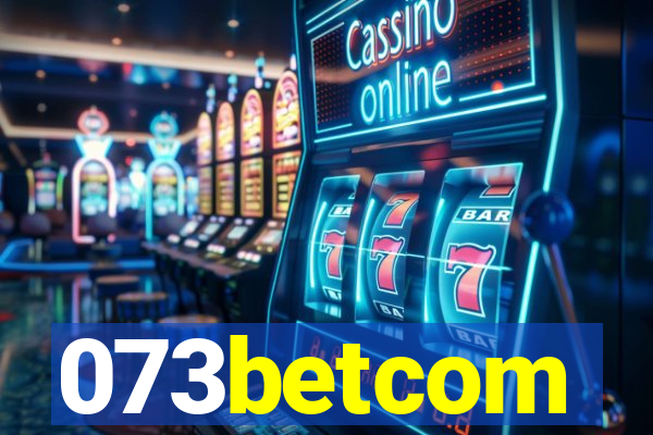 073betcom