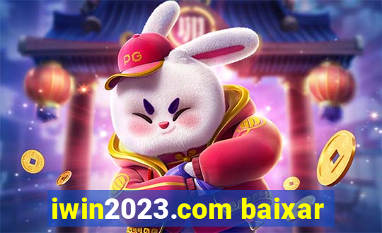 iwin2023.com baixar