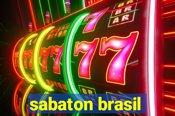 sabaton brasil