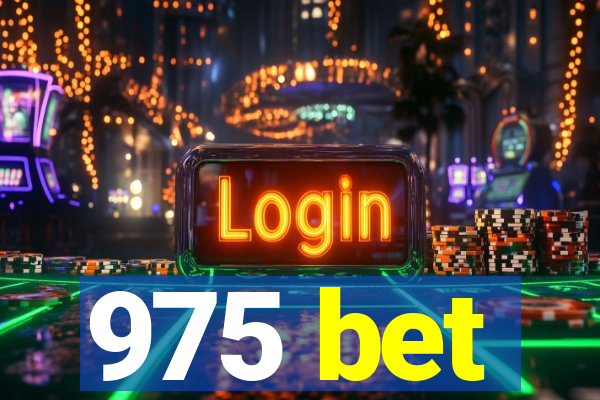 975 bet