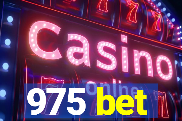 975 bet