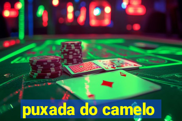 puxada do camelo