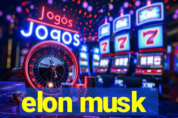 elon musk