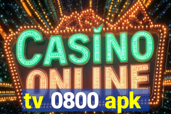 tv 0800 apk