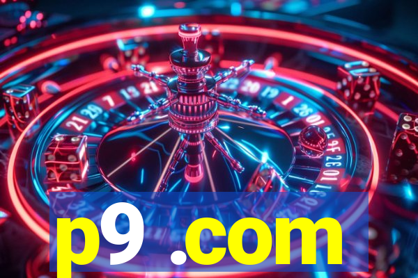 p9 .com