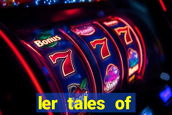 ler tales of demons and gods