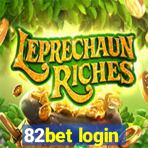 82bet login