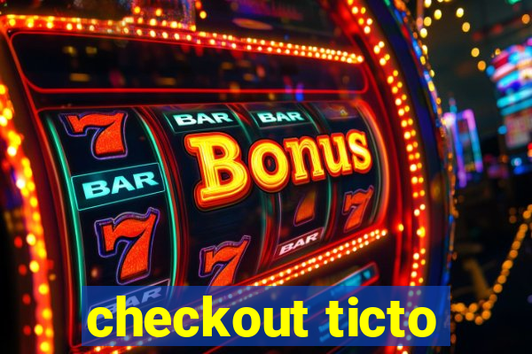 checkout ticto