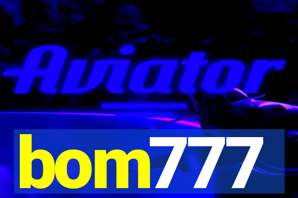 bom777
