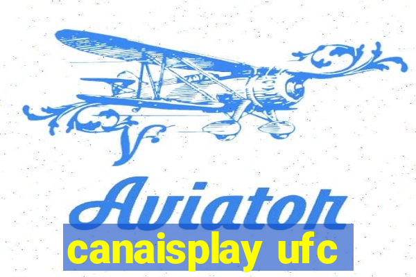 canaisplay ufc