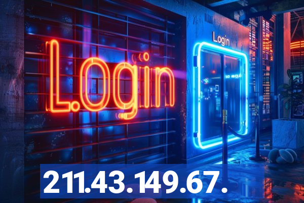 211.43.149.67.