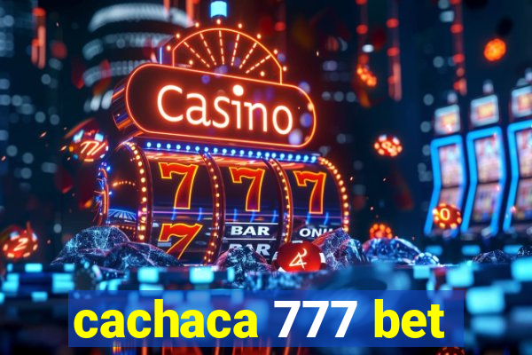 cachaca 777 bet