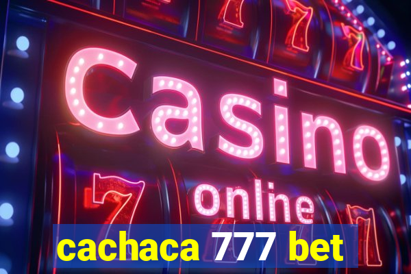 cachaca 777 bet