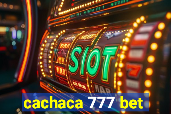 cachaca 777 bet