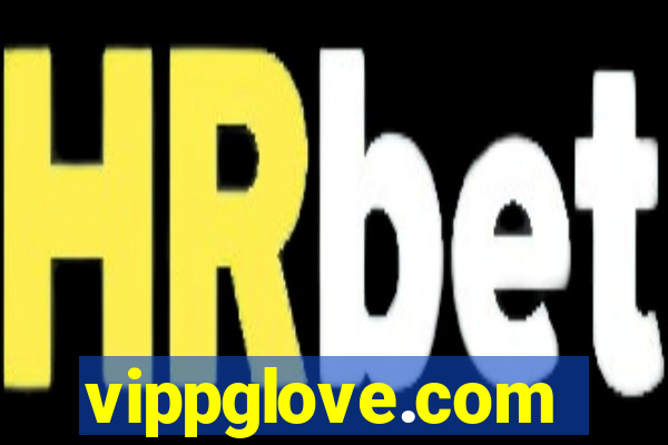 vippglove.com