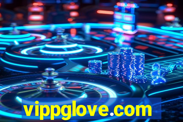 vippglove.com
