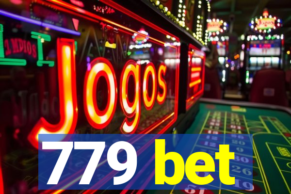 779 bet