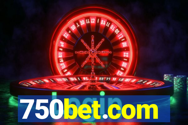 750bet.com