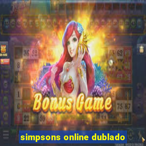 simpsons online dublado