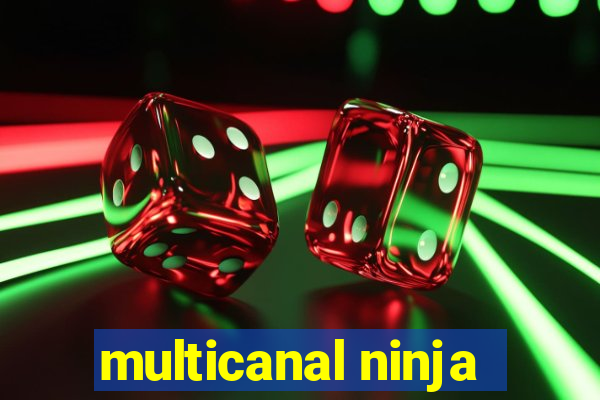 multicanal ninja