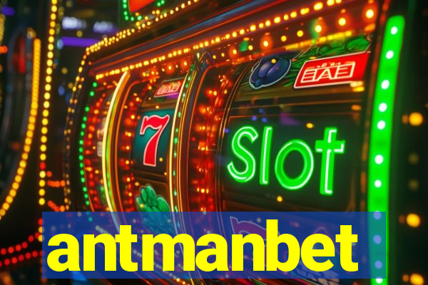 antmanbet