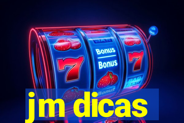 jm dicas