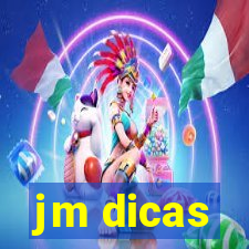 jm dicas