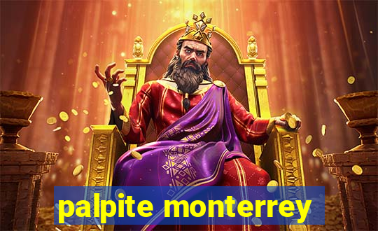palpite monterrey
