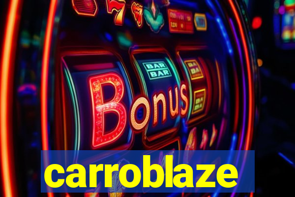 carroblaze