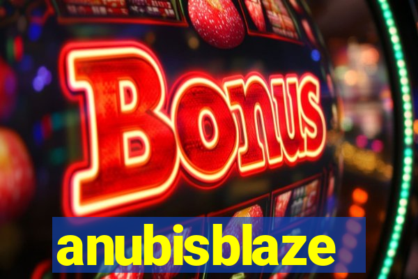 anubisblaze