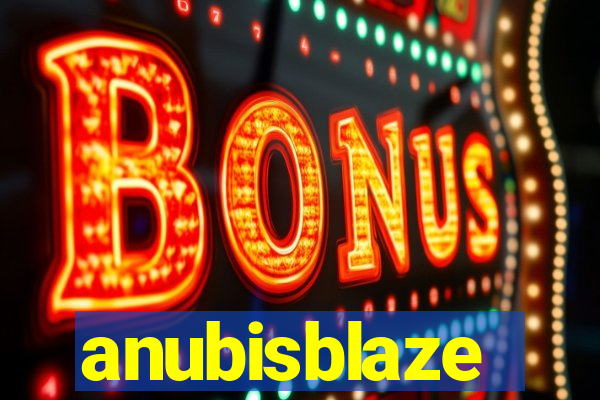 anubisblaze
