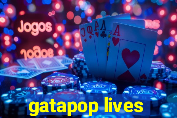 gatapop lives