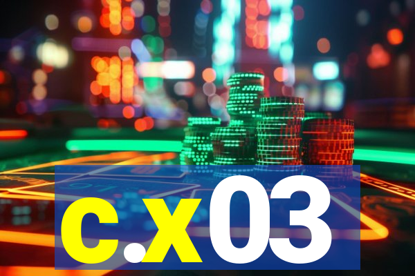 c.x03