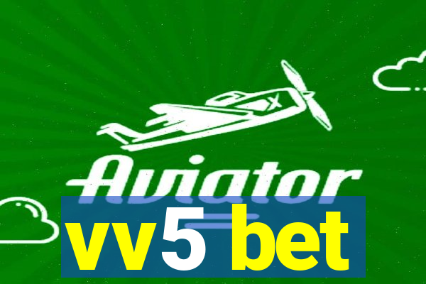 vv5 bet