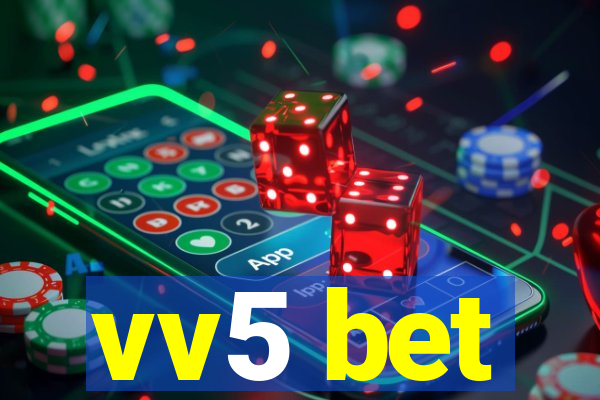 vv5 bet