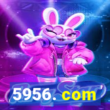 5956. com