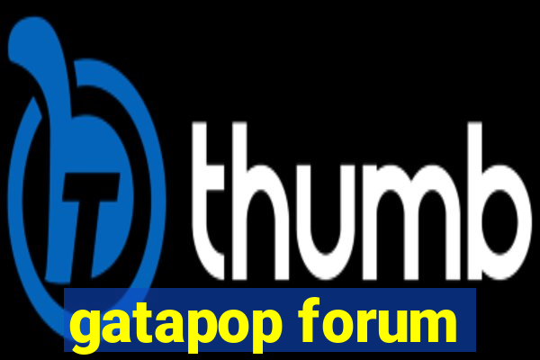 gatapop forum