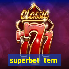 superbet tem pagamento antecipado