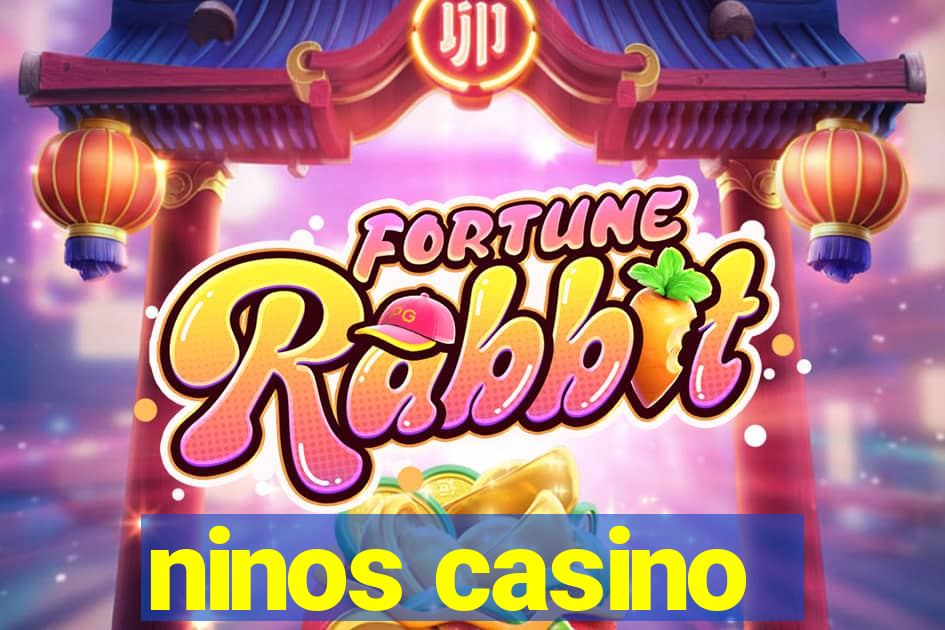 ninos casino