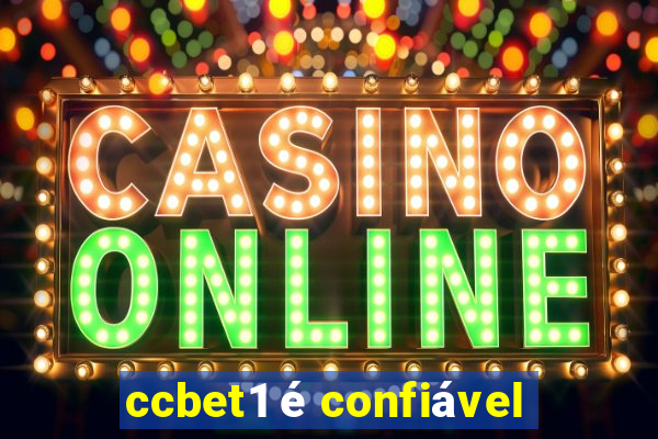 ccbet1 é confiável