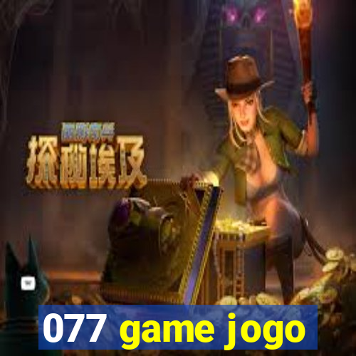 077 game jogo