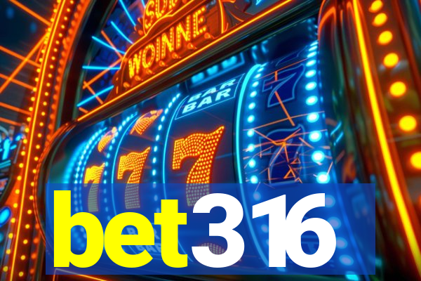 bet316