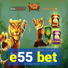 e55 bet
