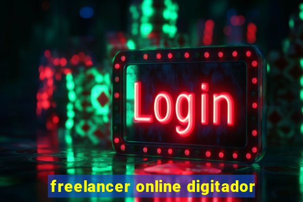 freelancer online digitador