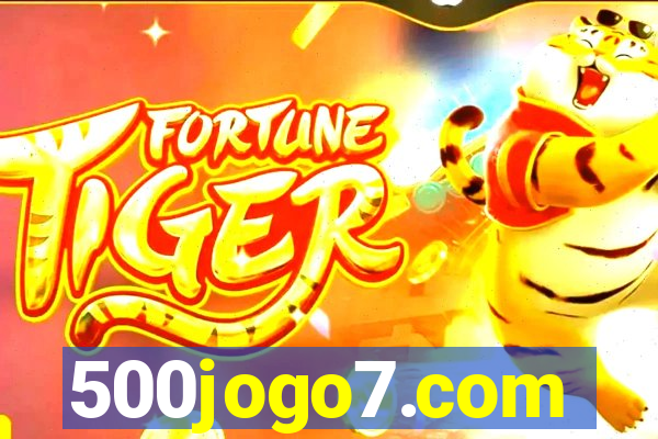 500jogo7.com