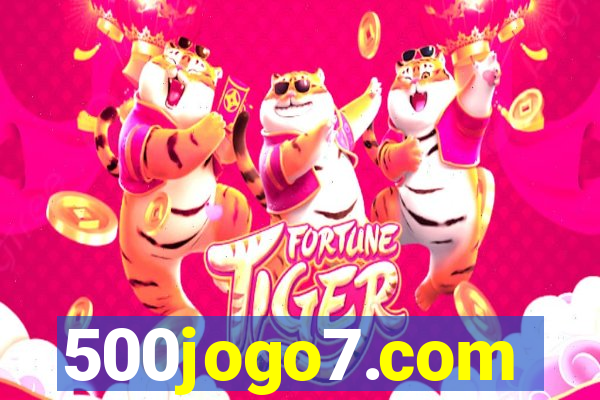500jogo7.com