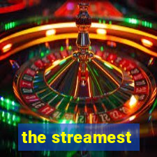 the streamest