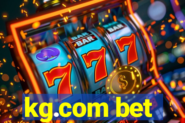 kg.com bet